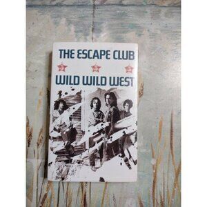 80s Music Cassette Tape The Escape Club Wild Wild West Album With Lyrics